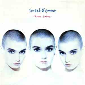 Sinéad O'Connor - Three Babies download free