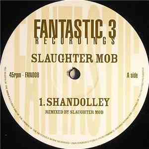 Slaughter Mob - Shandolley download free