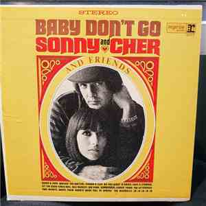 Sonny And Cher And Friends - Baby Don't Go download free