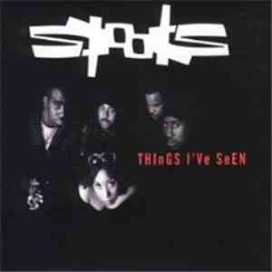 Spooks - Things I've Seen download free