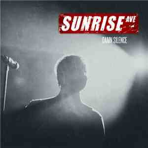 Sunrise Ave - Damn Silence download free