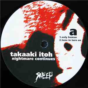 Takaaki Itoh - Nightmare Continues download free