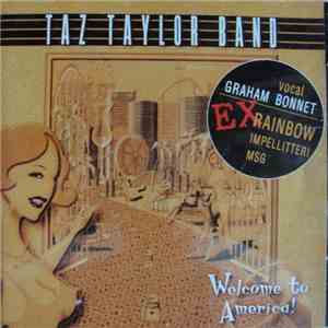 Taz Taylor Band - Welcome To America! download free