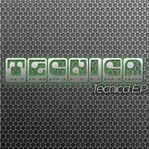 Tecnica - Tecnica E.P. download free