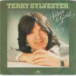 Terry Sylvester - Silver And Gold download free