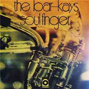 The Bar-Kays - Soul Finger download free