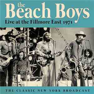 The Beach Boys - Live at the Fillmore East 1971 download free