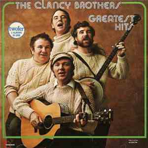 The Clancy Brothers With Lou Killen - Greatest Hits download free