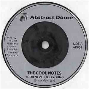 The Cool Notes - Your Never Too Young download free