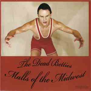 The Dead Betties - Malls Of The Midwest download free