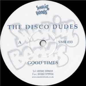 The Disco Dudes - Good Times / Lov'in download free