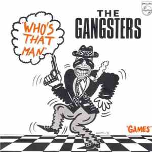 The Gangsters  Featuring Carl Collins  - Who's That Man / Games download free