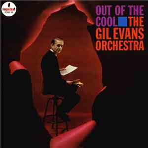 The Gil Evans Orchestra - Out Of The Cool download free