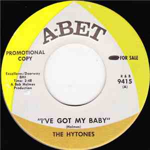 The Hytones - I've Got My Baby / Bigger And Better download free