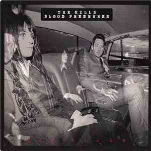 The Kills - Blood Pressures download free