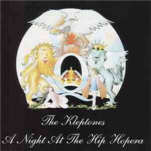 The Kleptones - A Night At The Hip Hopera download free