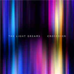 The Light Dreams - Crossover download free