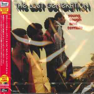 The Lost Generation - Young, Tough And Terrible download free