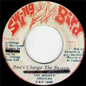 The Mighty Abidjans - Don't Change The System download free