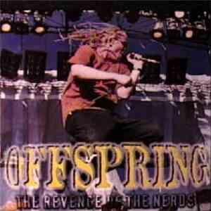 The Offspring - The Revenge Of The Nerds download free