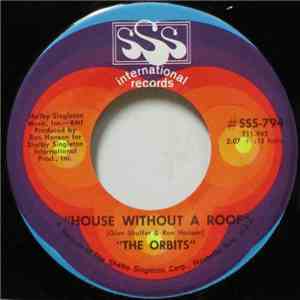 The Orbits - House Without A Roof / Good Natured Emma download free
