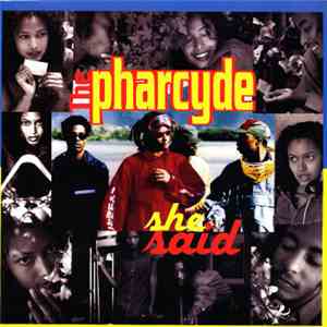 The Pharcyde - She Said download free