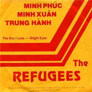 The Refugees  - The Boy I Love / Bright Eyes download free