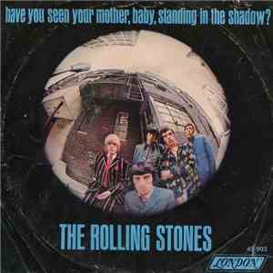 The Rolling Stones - Have You Seen Your Mother, Baby, Standing In The Shadow? download free
