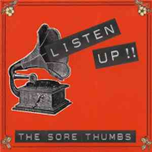 The Sore Thumbs - Listen Up!! download free