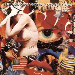The Soup Dragons - Divine Thing download free