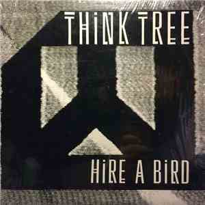 Think Tree - Hire A Bird download free