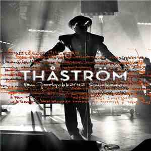 Thåström - Som Jordgubbarna Smakade... download free