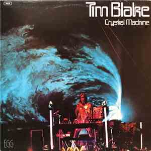 Tim Blake - Crystal Machine download free
