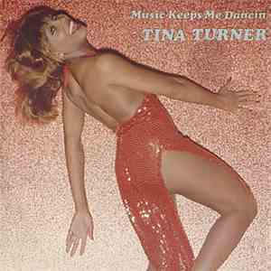 Tina Turner - Music Keeps Me Dancin' download free