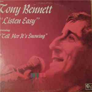 Tony Bennett - Listen Easy download free