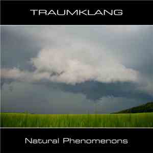Traumklang - Natural Phenomenons download free
