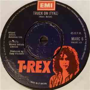 T•Rex - Truck On (Tyke) download free