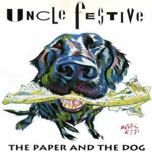 Uncle Festive - The Paper And The Dog download free