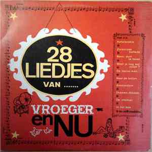 Various - 28 Liedjes Van ....... Vroeger En Nu download free
