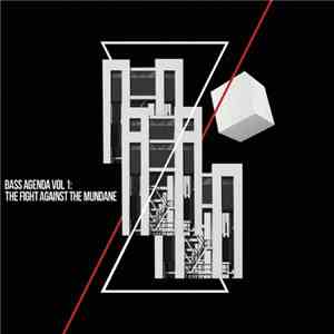 Various - Bass Agenda Vol 1: The Fight Against The Mundane download free