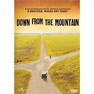 Various - Down From The Mountain - Live Concert Performances By The Artists & Musicians Of O Brother, Where Art Thou? download free