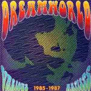 Various - Dreamworld 1985-1987 download free
