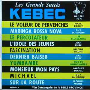 Various - Les Grands Succès Kebec, Volume 1 download free
