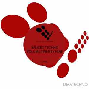 Various - Spliced Techno Volume Twenty Nine download free