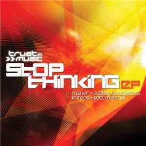Various - Stop Thinking EP download free