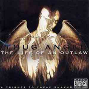 Various - Thug Angel - The Life Of An Outlaw download free