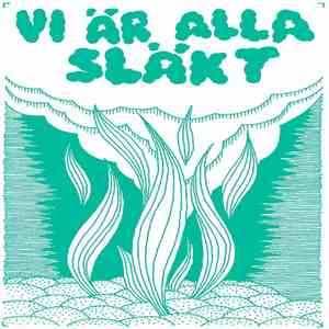 Various - Vi Är Alla Släkt download free