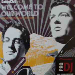 Various - Welcome To Our World - Mixed By Phonic Lounge download free