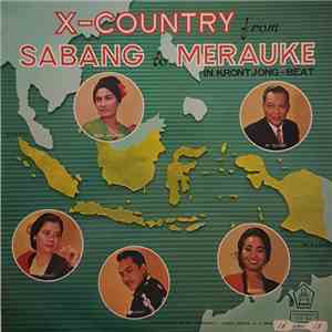 Various - X-Country From Sabang To Merauke In Krontjong-Beat download free