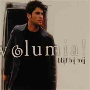 Volumia! - Blijf Bij Mij download free
